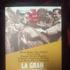Libri di seconda mano: LA GRAN REPRESIÓN. MIRTA NUÑEZ. FLOR DEL VIENTO 2009