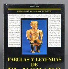 Libros de segunda mano: FABULAS Y LEYENDAS DE EL DORADO