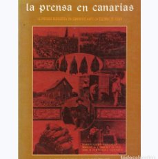 Libros de segunda mano: LA PRENSA EN CANARIAS | LA PRENSA BURGUESA EN CANARIAS ANTE LA GUERRA DE CUBA | TENERIFE / CANARIAS
