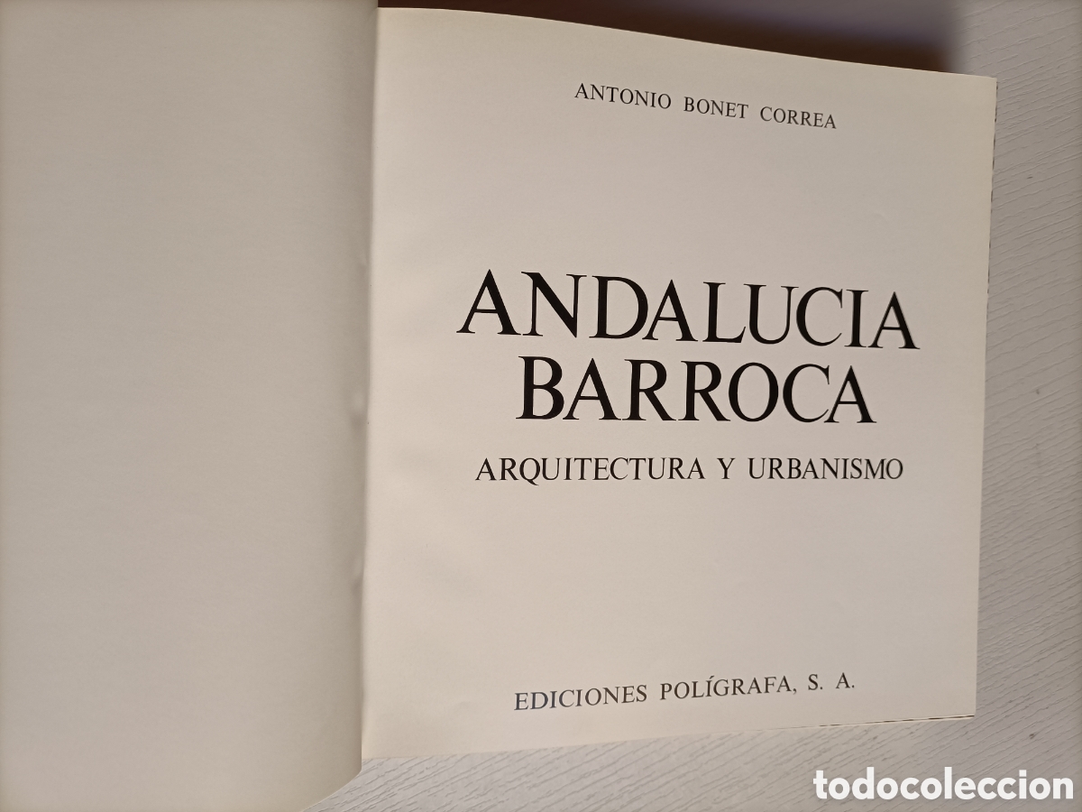 Libros de segunda mano: Andaluc&iacute;a Barroca Antonio Bonet - Foto 6