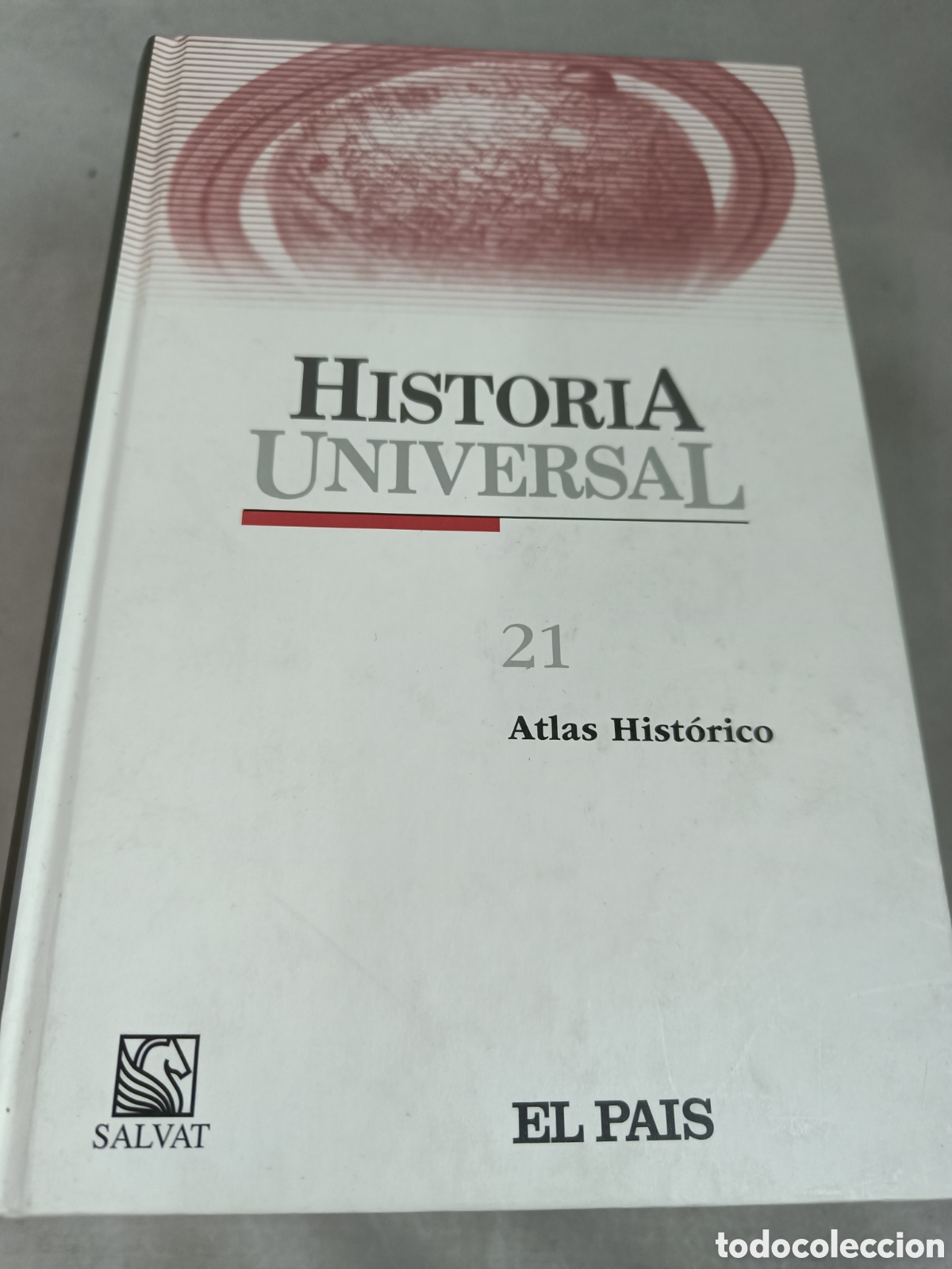 Libros de segunda mano: HISTORIA UNIVERSAL. SALVAT EL PA&Iacute;S N&ordm;2I ATL&Aacute;S HIST&Oacute;RICO. VV.AA.