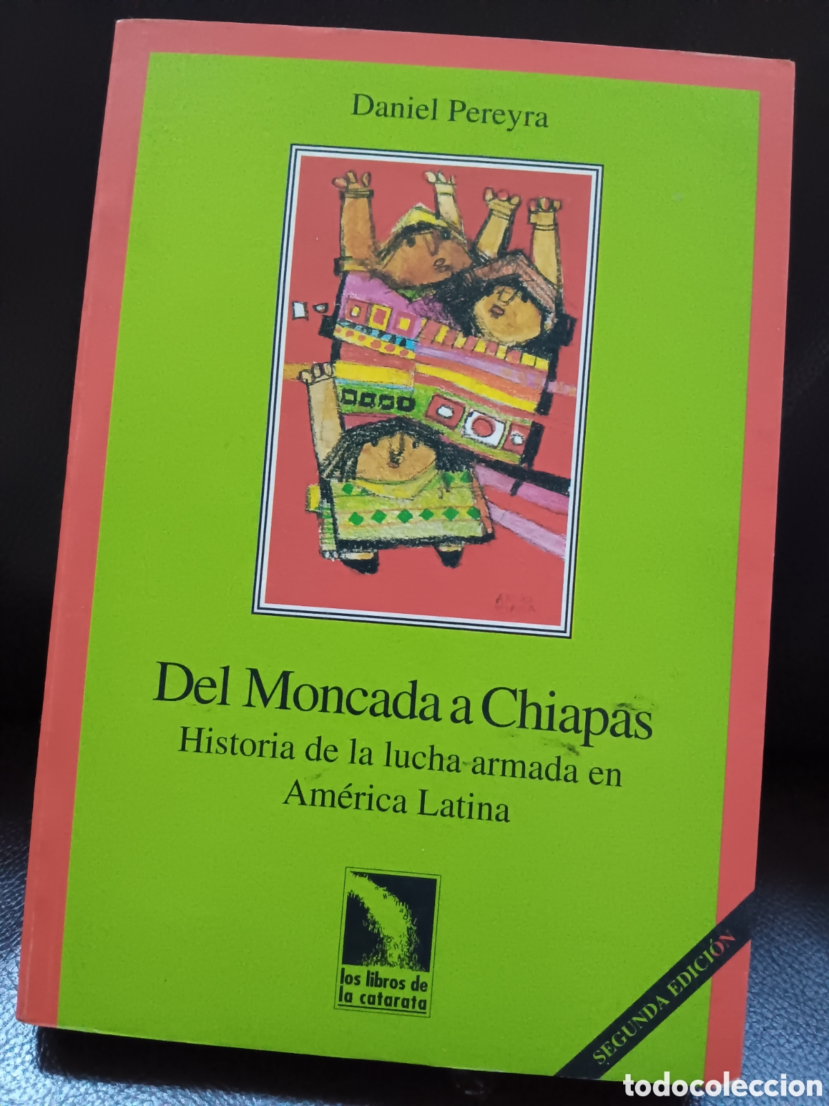 Libros de segunda mano: Daniel Pereyra. Del Moncada a Chiapas - Foto 1