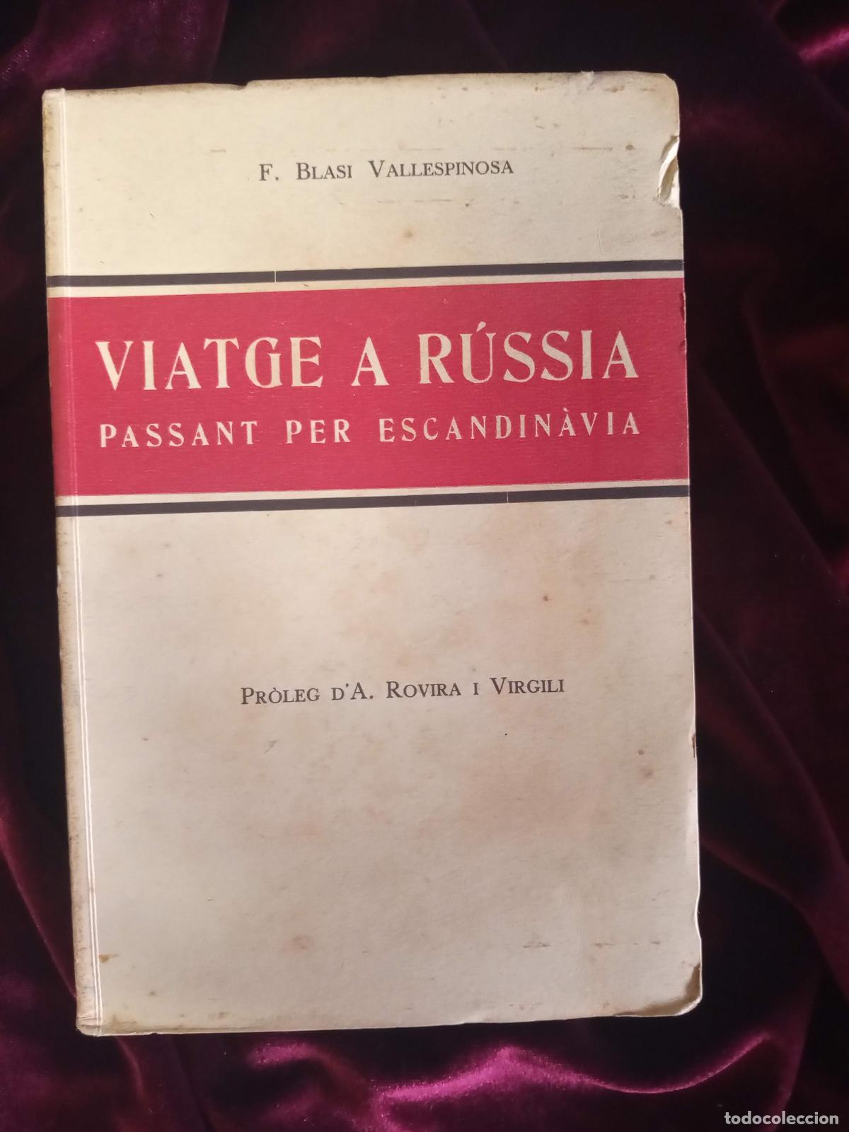 Libri di seconda mano: VIATGE A R&Uacute;SSIA PASSANT PER ESCANDIN&Agrave;VIA. F. Blasi Vallespinosa. Llibreria Casulleras 1929