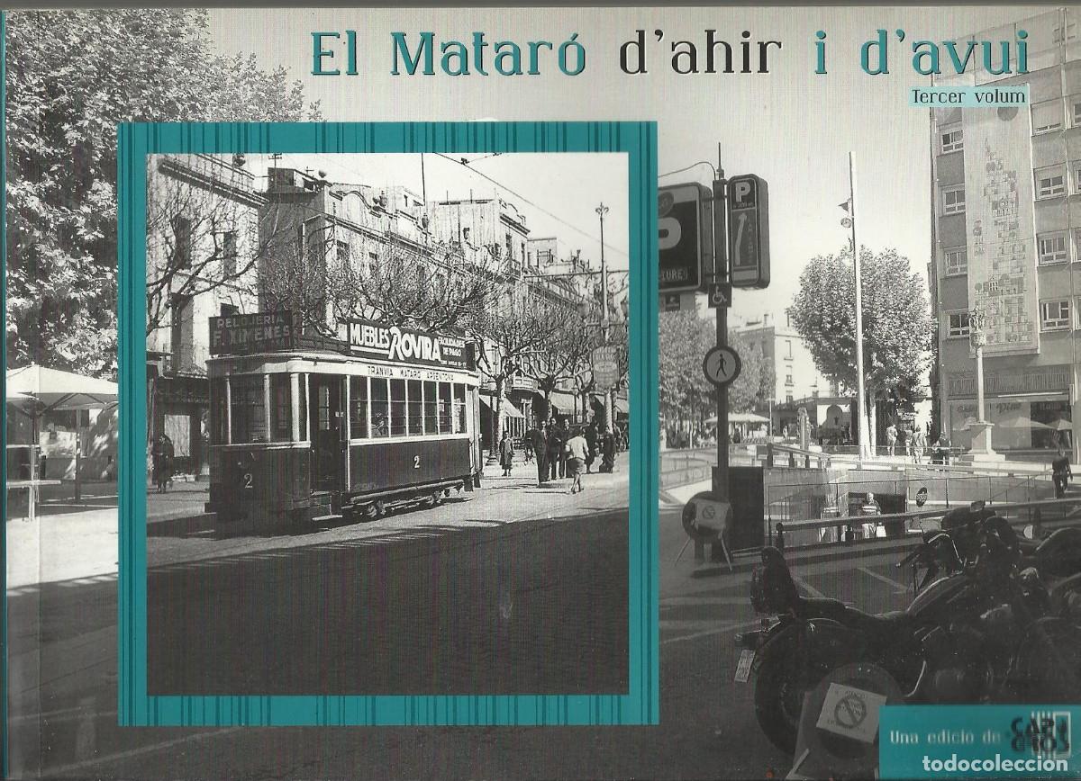 Libros de segunda mano: El Matar&oacute; d'ahir i d'avui. Capgros. Tercer volum. 158 p&aacute;ginas. 2005. En catal&aacute;n. Fotograf&iacute;as.