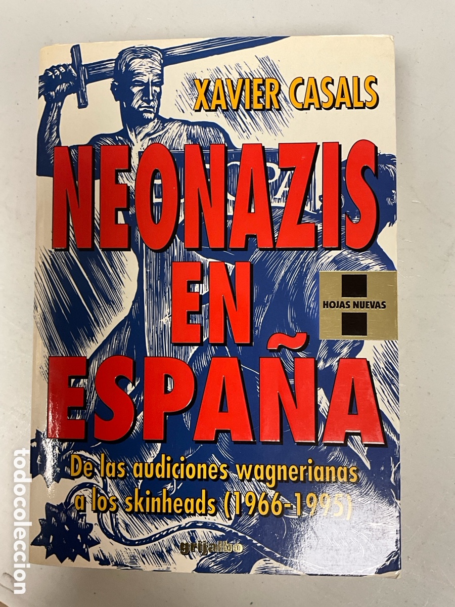 Libros de segunda mano: Neonazis en Espa&ntilde;a. Xavier Casals - Foto 1