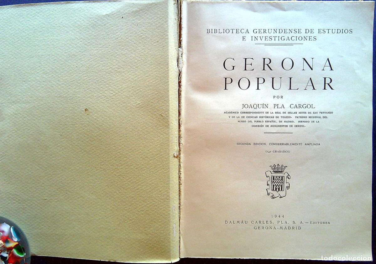 Libros de segunda mano: GERONA POPULAR - PLA CARGOL, JOAQU&Iacute;N - 1944 - Foto 2