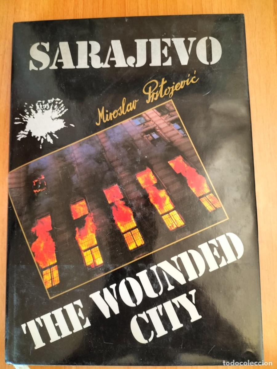 Second hand books: Miroslav Prstojevic SARAJEVO the wounded city LIBRO FOTOGRAFICO 1994