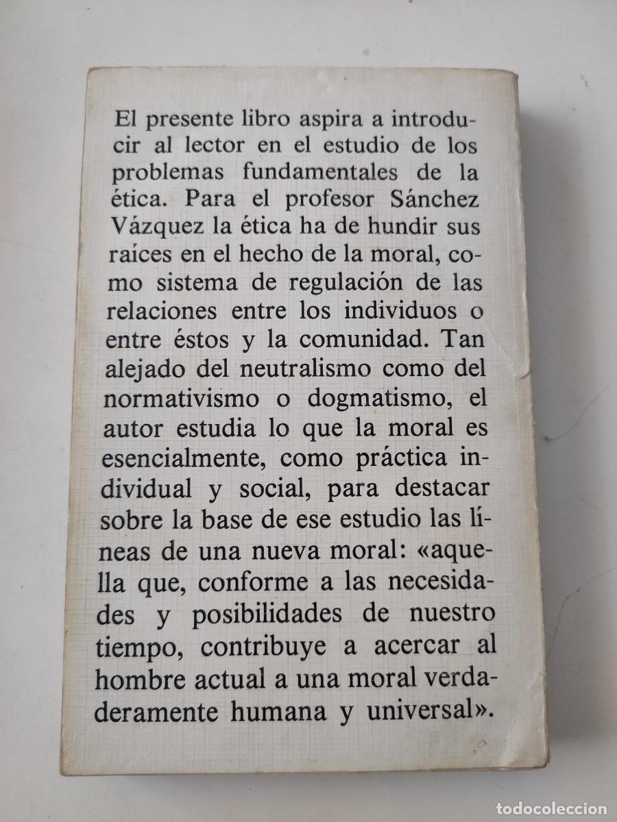 Libros de segunda mano: &Eacute;tica. Adolfo S&aacute;nchez V&aacute;zquez - Foto 2