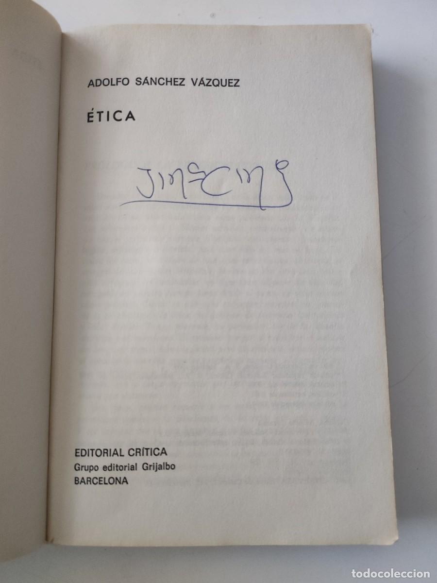Libros de segunda mano: &Eacute;tica. Adolfo S&aacute;nchez V&aacute;zquez - Foto 4