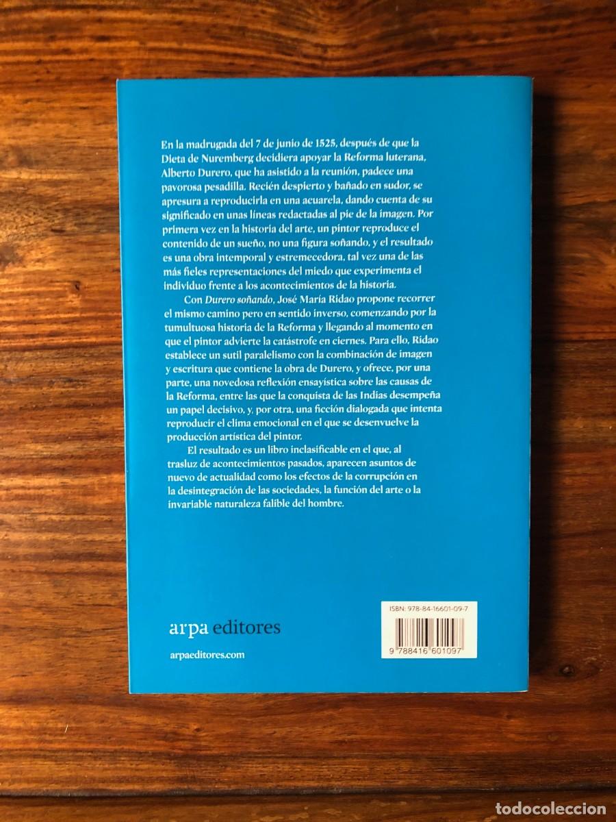Libros de segunda mano: Durero so&ntilde;ando. Jos&eacute; Mar&iacute;a Ridao. Arpa. - Foto 2