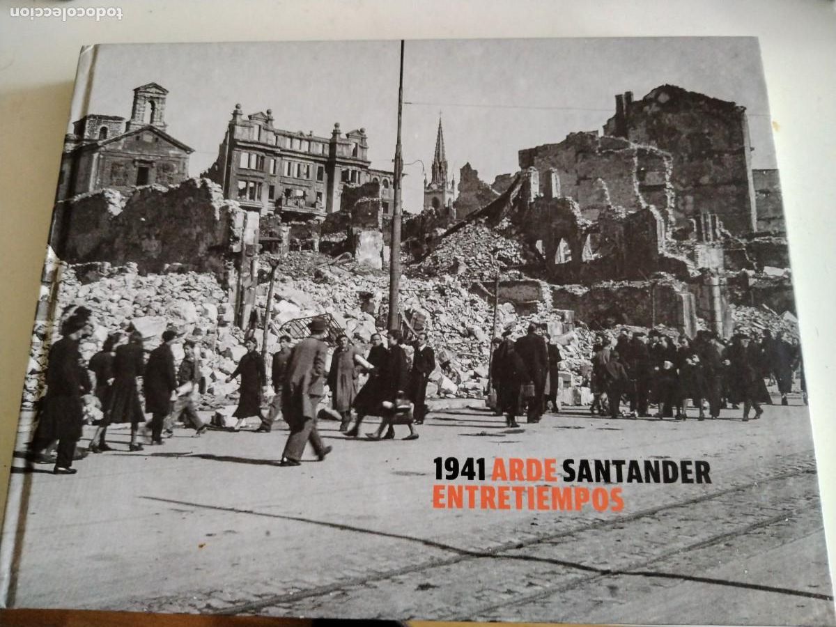 Libros de segunda mano: 1941 arde Santander entretiempos - Foto 1