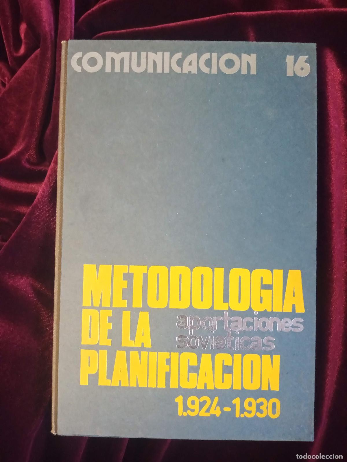Libri di seconda mano: METODOLOG&Iacute;A DE LA PLANIFICACI&Oacute;N. APORTACIONES SOVI&Eacute;TICAS 1924-1930. AA.VV.. Alberto Editor 1972