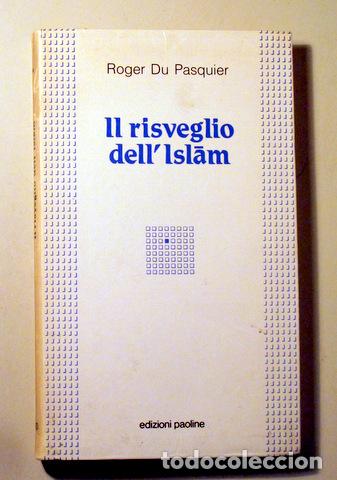 Libros de segunda mano: PASQUIER, Roger du - IL RISVEGLIO DELLISLAM - Milano 1990 - Foto 1