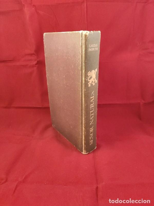Libros de segunda mano: Se&ntilde;or natural - Laszlo Passuth - Foto 3