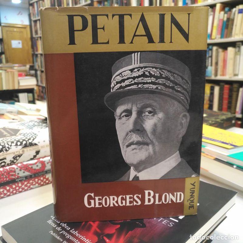 Libros de segunda mano: Petain. - Blond, Georges. - Foto 1