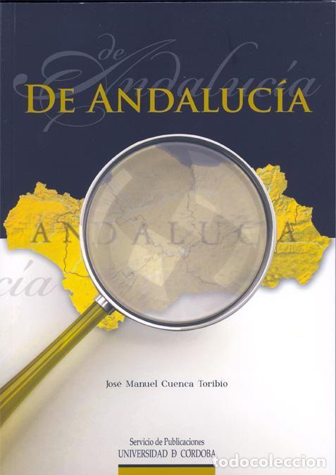Libros de segunda mano: De Andaluc&iacute;a. - Cuenca Toribio, Jos&eacute; Manuel. - Foto 1