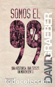 Libros de segunda mano: Somos el 99%. - Graeber, David. - Foto 1