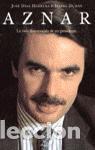 Libros de segunda mano: Aznar. - Jos&eacute; D&iacute;az Herrera/Isabel Dur&aacute;n. - Foto 1
