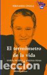 Libros de segunda mano: El term&oacute;metro de la vida. - &Oacute;nega, Fernando. - Foto 1