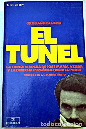 Libros de segunda mano: El t&uacute;nel. - Palomo, Graciano. - Foto 1