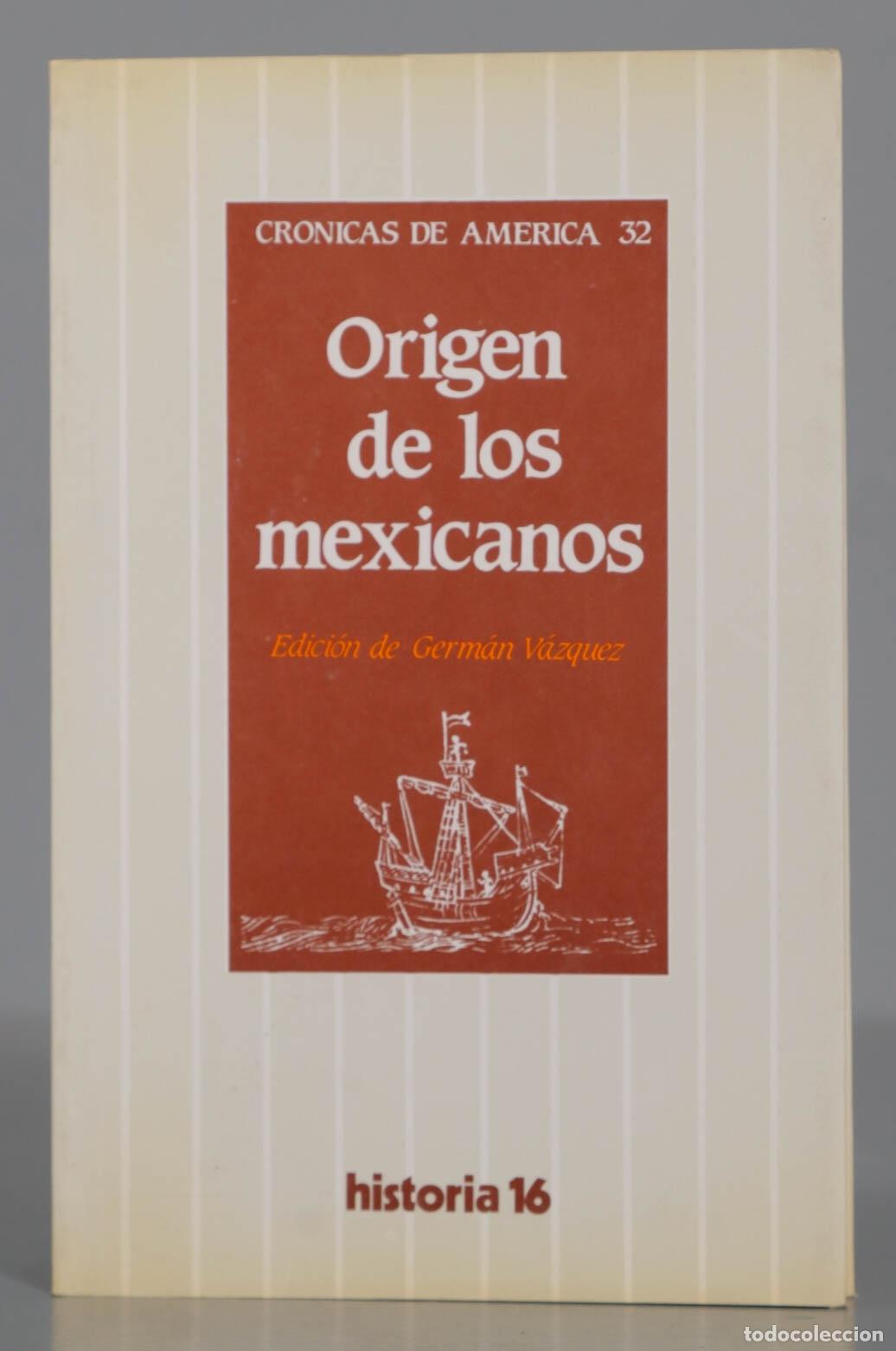 Libros de segunda mano: Origen De Los Mexicanos German Vazquez - Foto 1