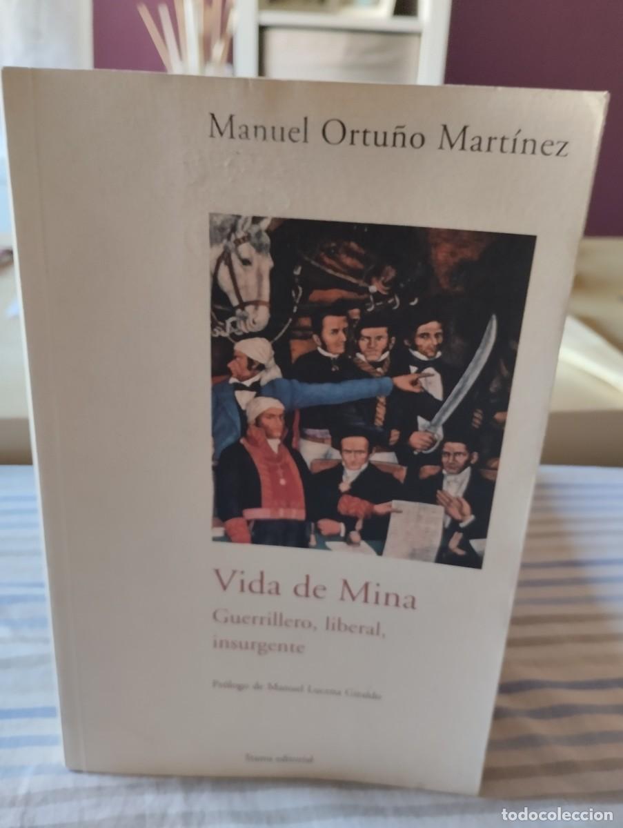 Libros de segunda mano: &rdquo;Vida de Mina&rdquo;.Manuel Ortu&ntilde;o Mart&iacute;nez. - Foto 1