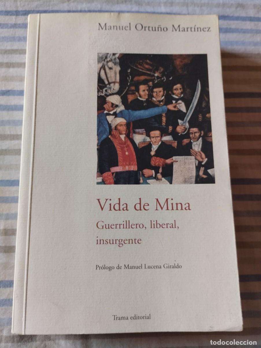 Libros de segunda mano: &rdquo;Vida de Mina&rdquo;.Manuel Ortu&ntilde;o Mart&iacute;nez. - Foto 2
