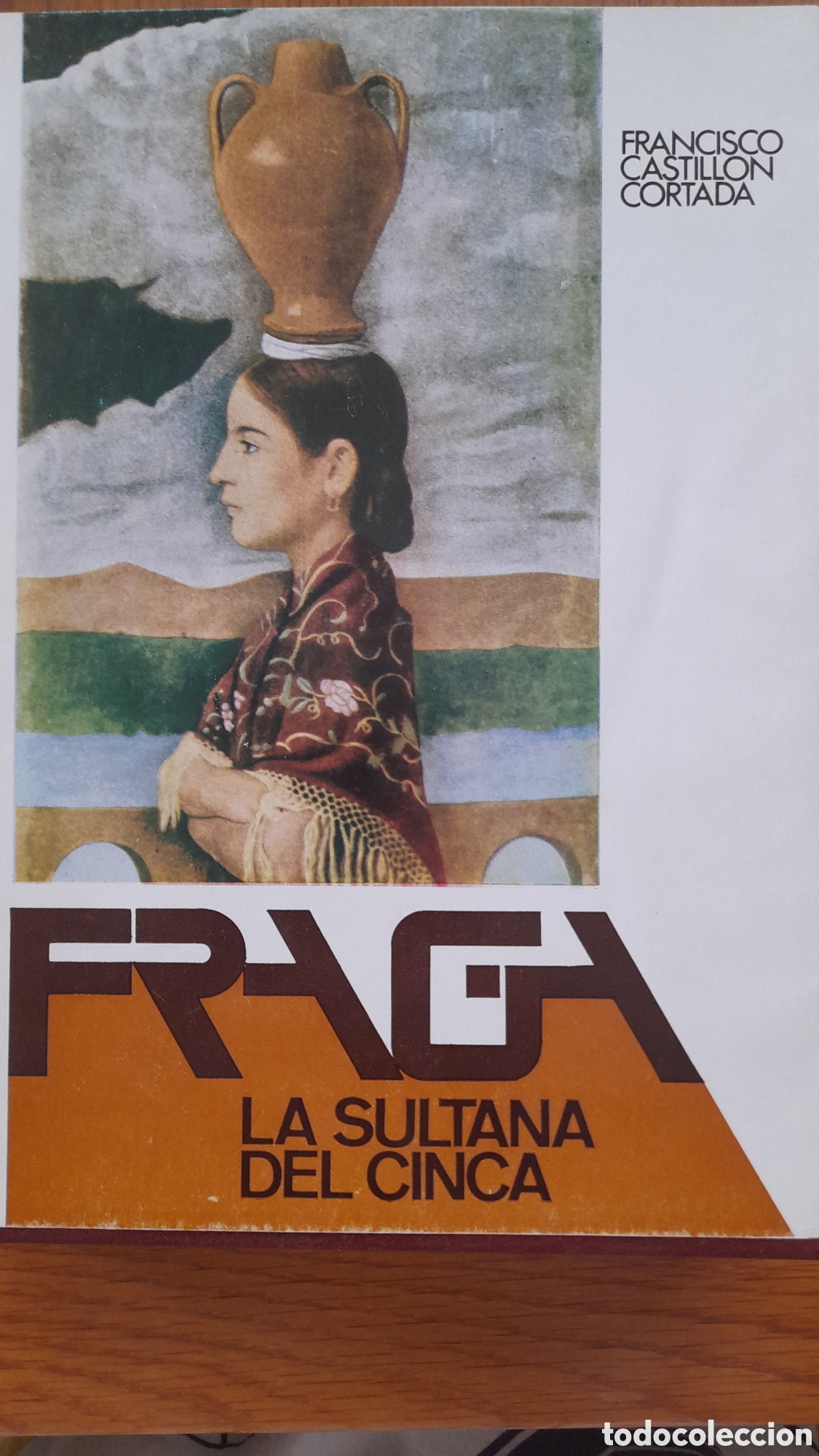 Libros de segunda mano: FRAGA, LA SULTANA DEL CINCA - Foto 1