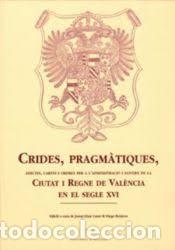 Libros de segunda mano: Crides, pragmaticas facs&iacute;miles Valencia, 2002 - Foto 1