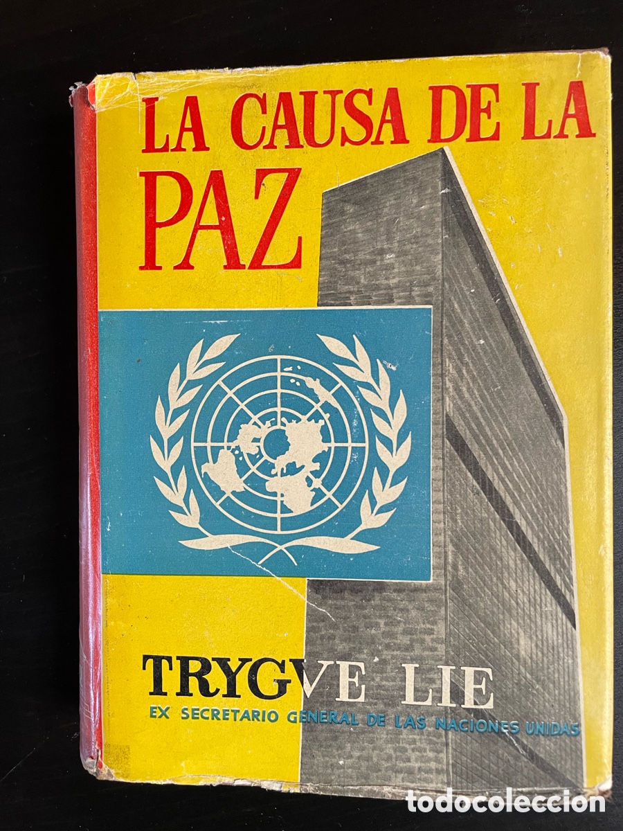 Libros de segunda mano: La causa de la paz. Trigve Lye - Foto 1