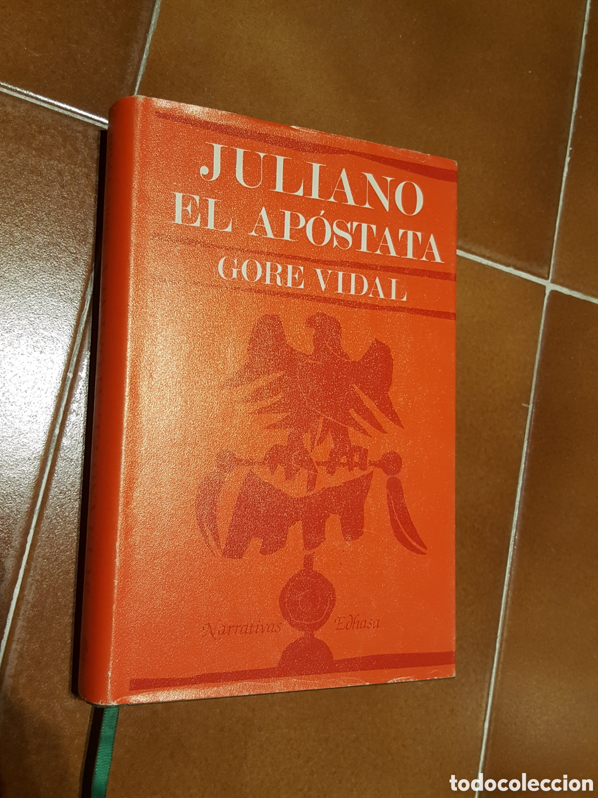 Libros de segunda mano: Juliano EL AP&Oacute;STATA. GORE VIDAL - Foto 1