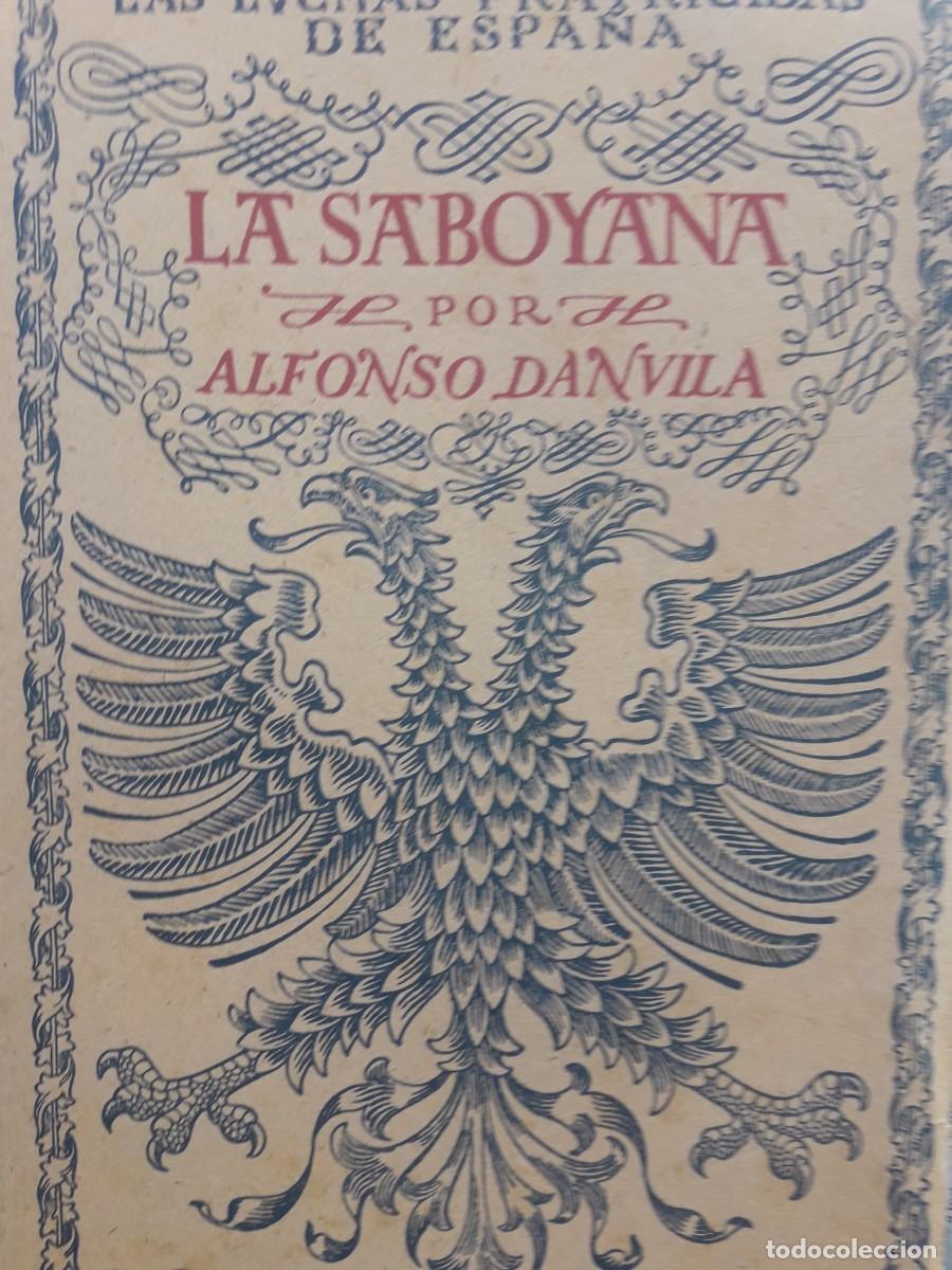 Libros de segunda mano: la Saboyana Alfonso D&aacute;nvila - Foto 1