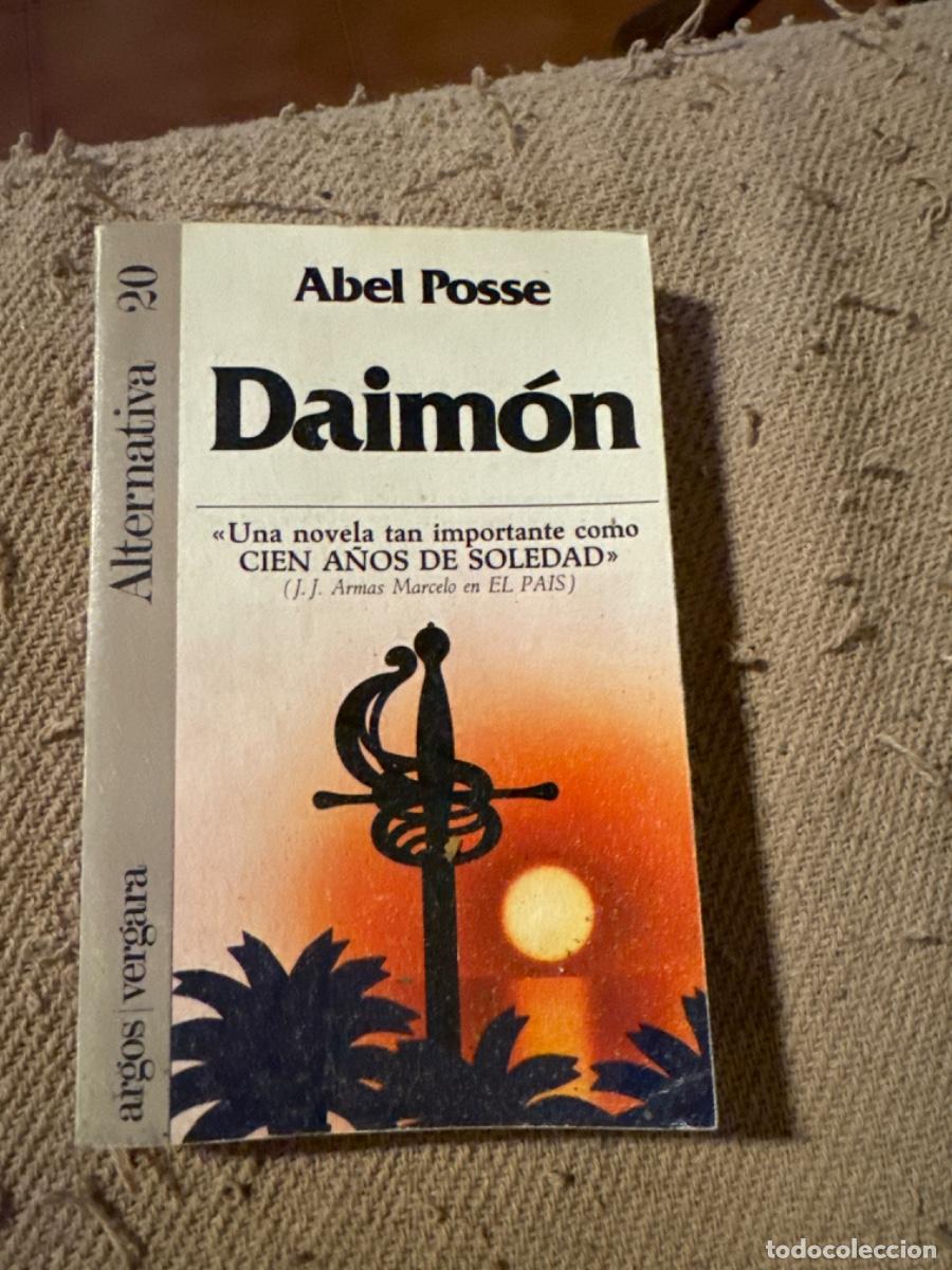 Libros de segunda mano: Daimon - Abel Posse novela - Foto 1