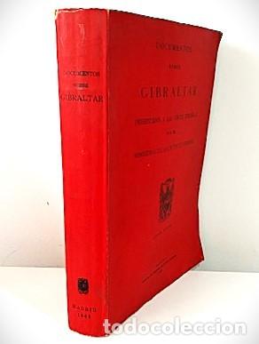 Libros de segunda mano: DOCUMENTOS SOBRE GIBRALTAR PRESENTADOS A LAS CORTES ESPA&Ntilde;OLAS ... 1966 - Foto 1