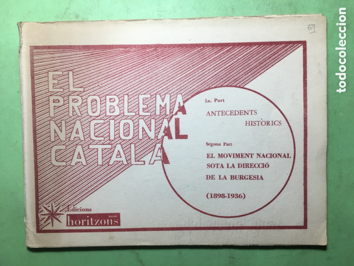 Libros de segunda mano: 70&rsquo;s ca. EL PROBLEMA NACIONAL CATAL&Agrave; EDICIONS NOUS HORITZONS