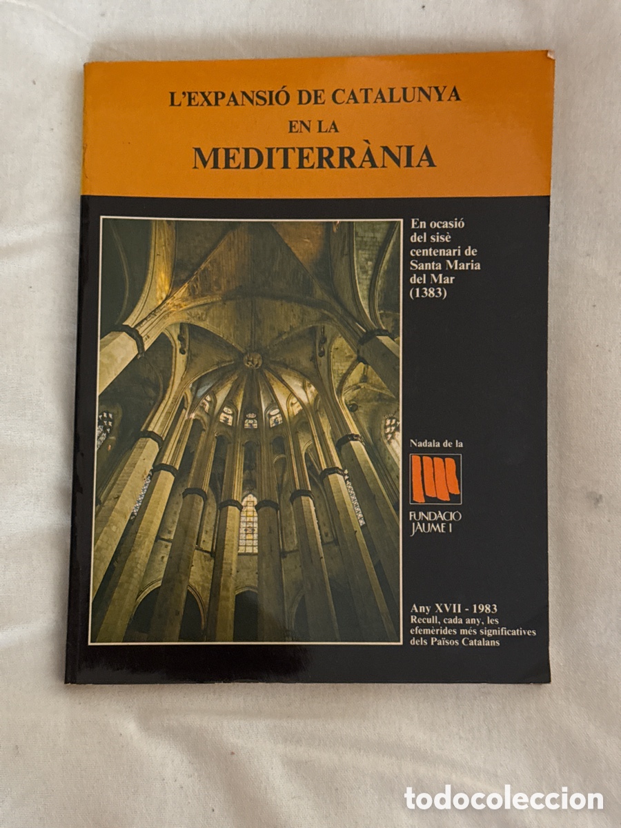 Libros de segunda mano: L&rsquo;Expansi&oacute; de Catalunya en la Mediterr&agrave;nia - Foto 1