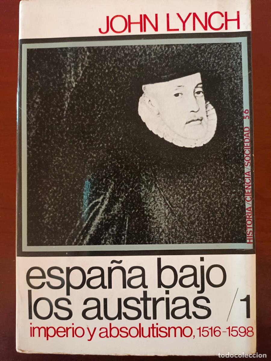 Libros de segunda mano: Espa&ntilde;a bajo los Austrias. John Lynch - Foto 1