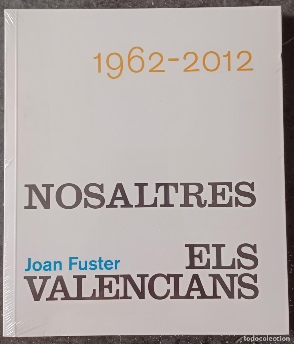 Second hand books: LOTE Joan Fuster. Nosaltres, els valencians. 1962-2012 y Dietari In&egrave;dit (31/VII/54 - 2/X/55)