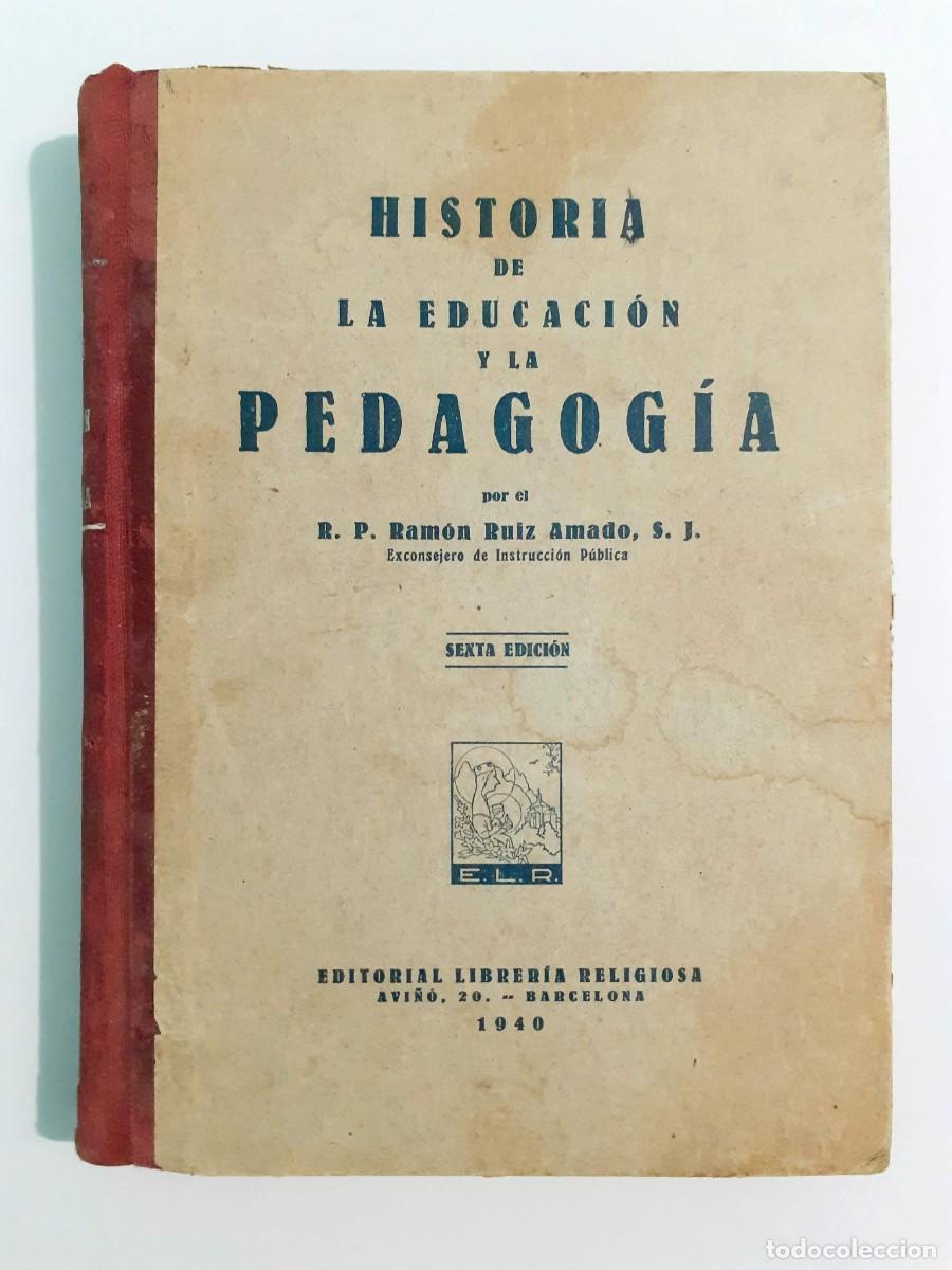 Libros de segunda mano: Libro HISTORIA DE LA EDUCACI&Oacute;N Y LA PEDAGOG&Iacute;A. - Foto 1