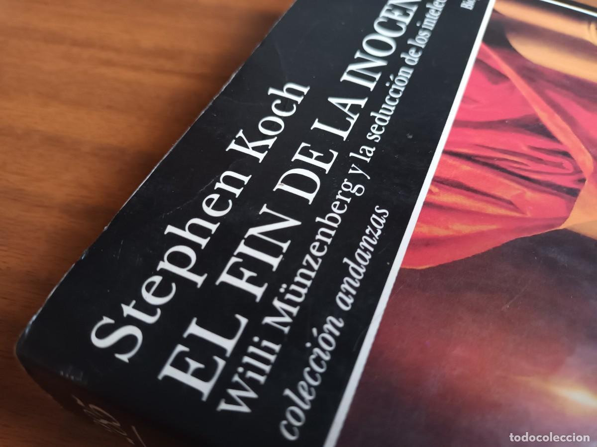 Libros de segunda mano: El fin de la inocencia --- Stephen Koch - Foto 10