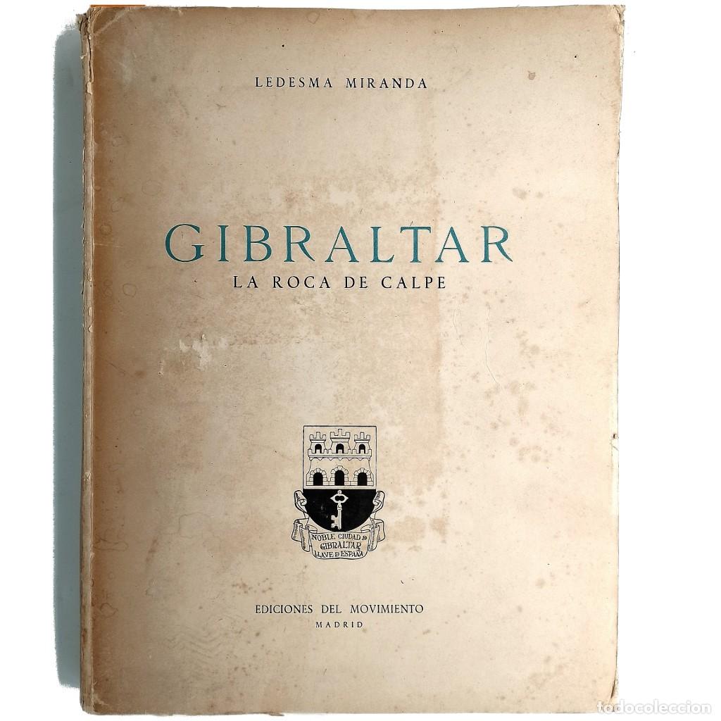 Libros de segunda mano: GIBRALTAR. La roca de Calpe. Ledesma Miranda - Foto 1