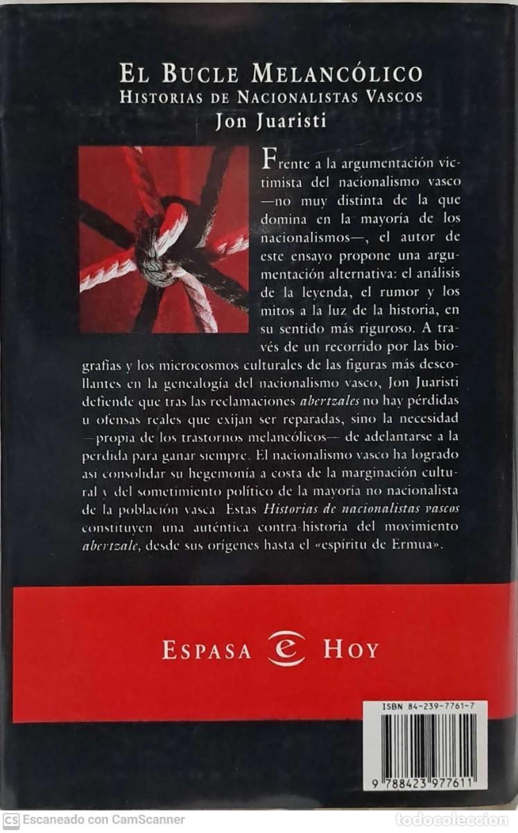 Libros de segunda mano: El bucle melanc&oacute;lico - Jon Juaristi - Foto 2