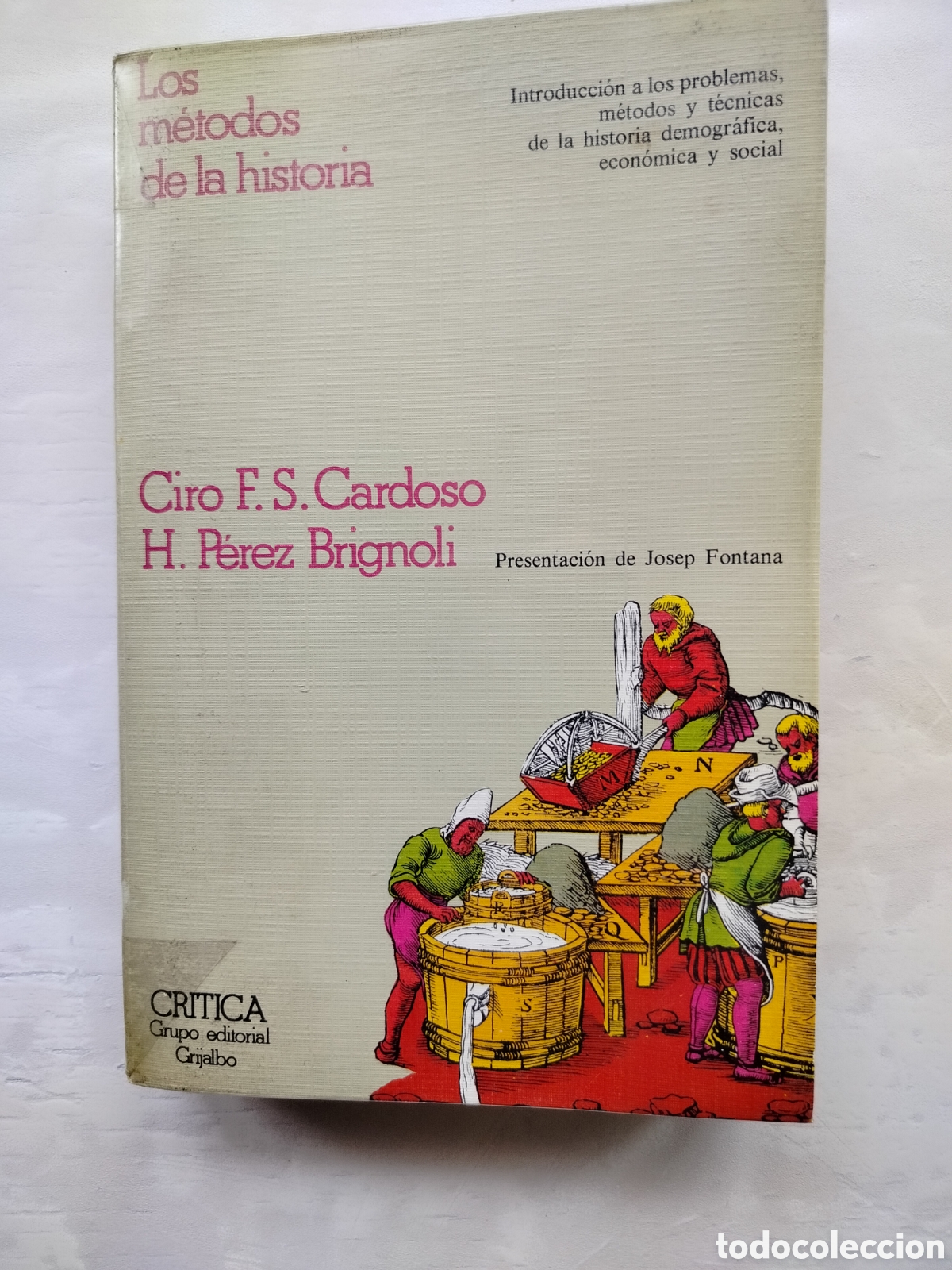 Libros de segunda mano: Los M&eacute;todos de la Historia - Foto 1