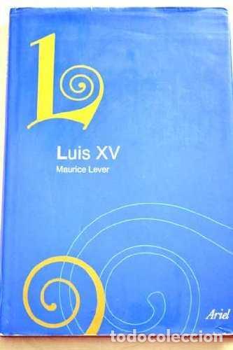 Libros de segunda mano: Luis XV. - Maurice Level. - Foto 1