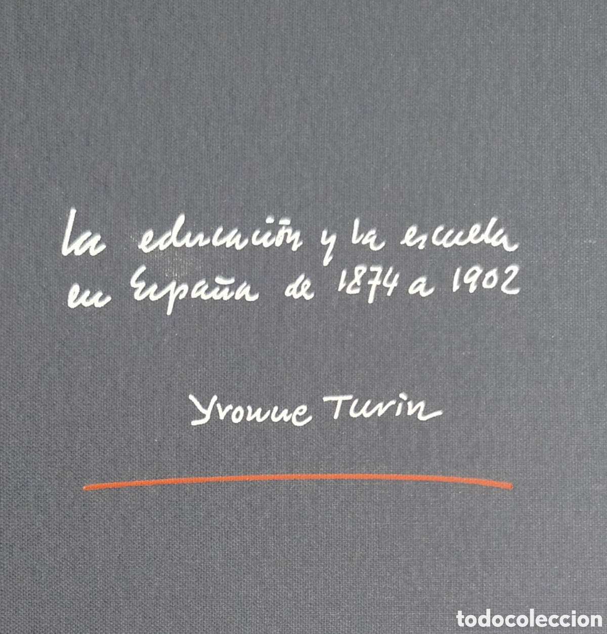 Libros de segunda mano: La Educaci&oacute;n y la Escuela en Espa&ntilde;a - Foto 1