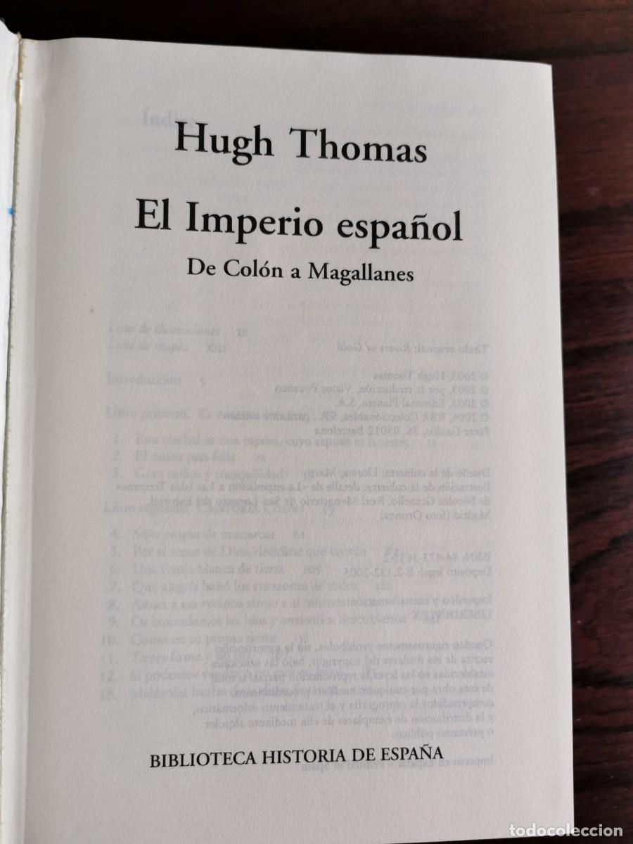 Libros de segunda mano: El imperio espa&ntilde;ol. De Col&oacute;n a Magallanes. (Hugh Thomas) - Foto 2