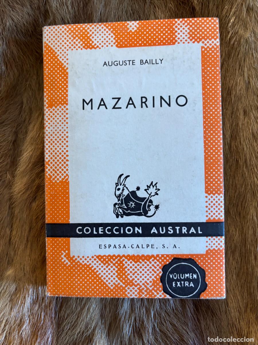Libros de segunda mano: AUGUSTE BAILLY. MAZARINO. AUSTRAL, 1969 - Foto 1