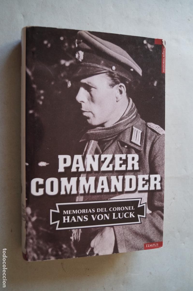 Libros de segunda mano: PANZER COMMANDER. MEMORIAS DEL CORONEL HANS VON LUCK - Foto 1