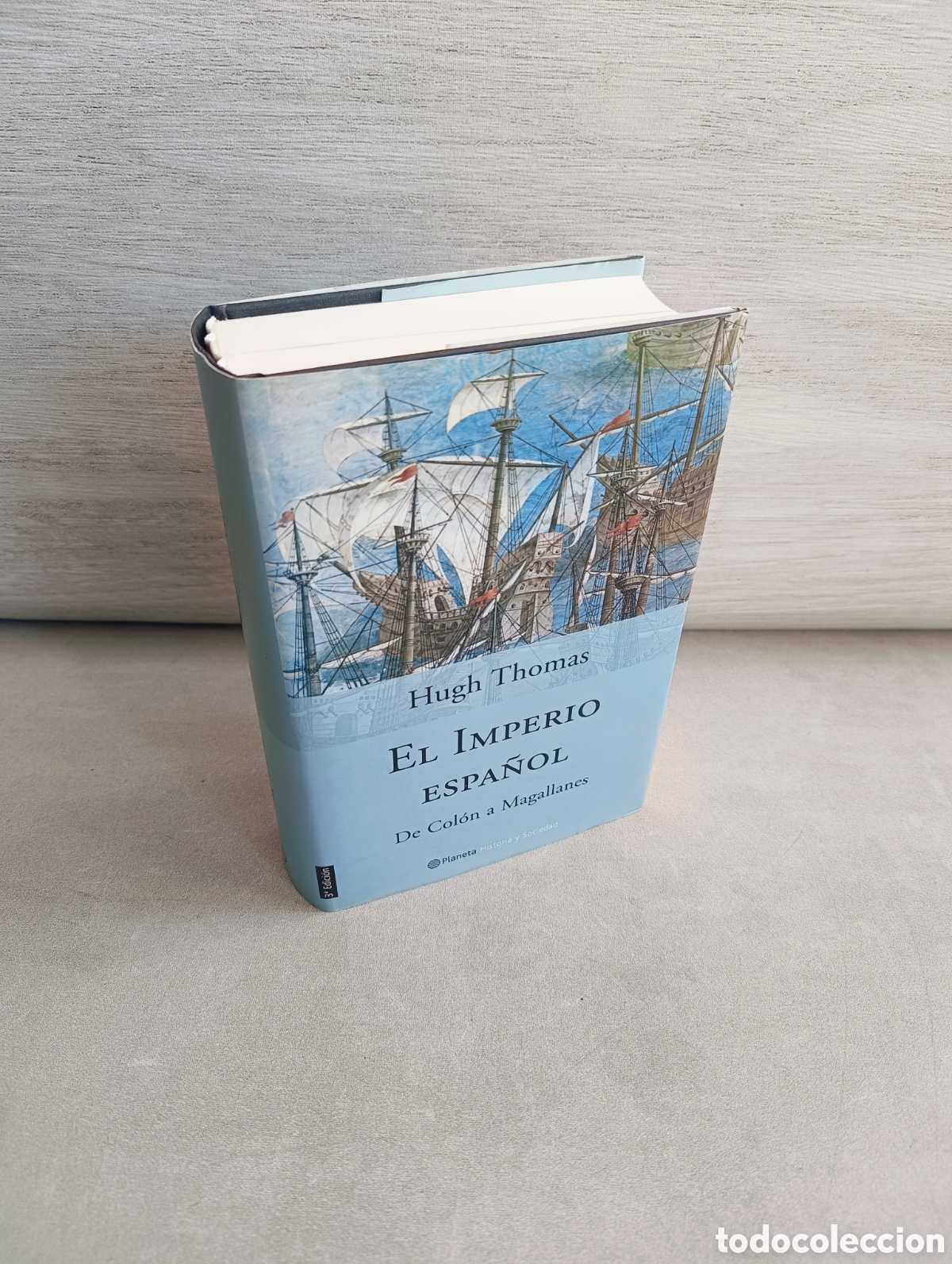 Libros de segunda mano: El Imperio espa&ntilde;ol: de Col&oacute;n a Magallanes.- Thomas, Hugh - Foto 2