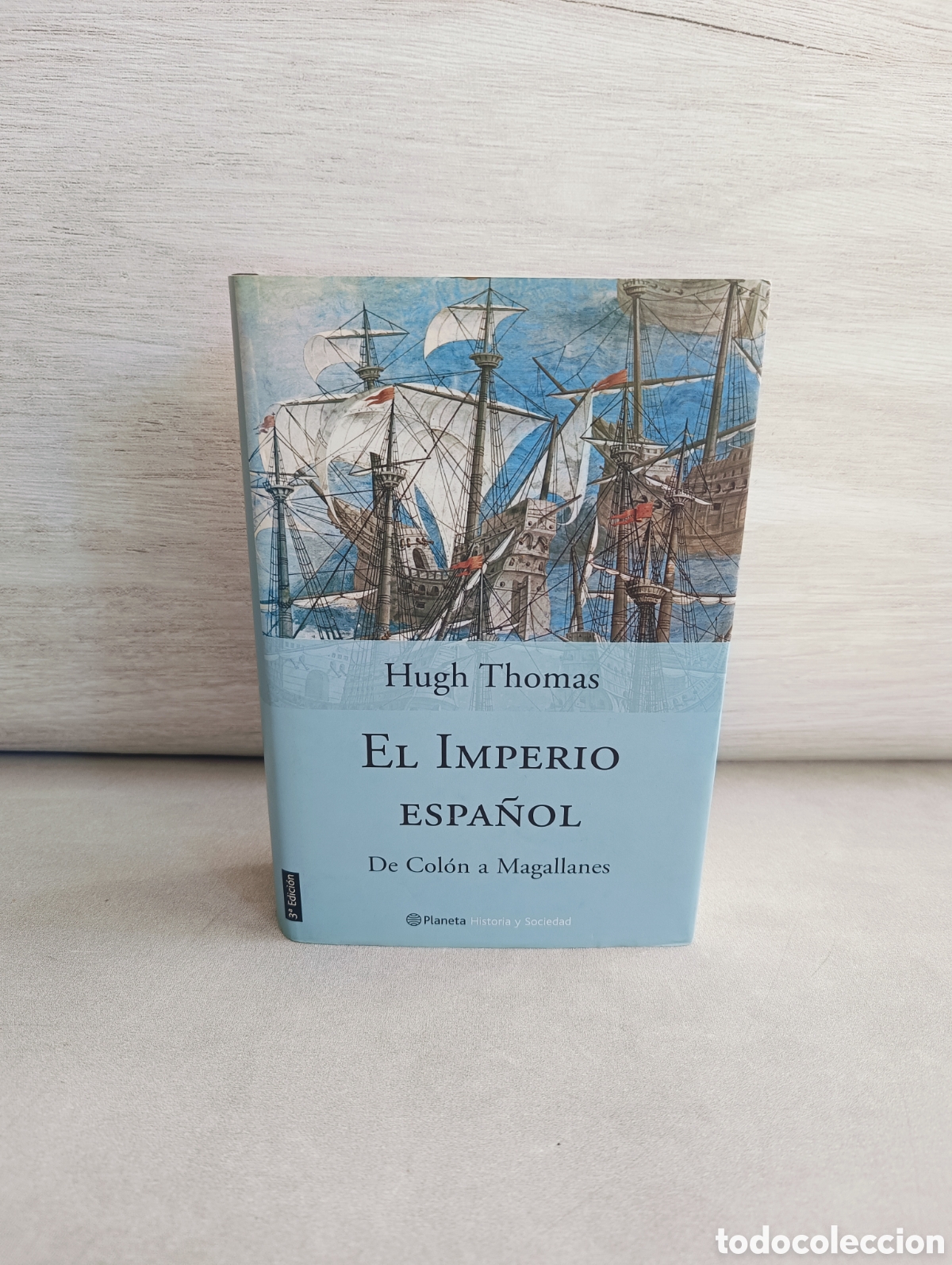 Libros de segunda mano: El Imperio espa&ntilde;ol: de Col&oacute;n a Magallanes.- Thomas, Hugh - Foto 1